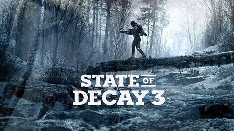 State of Decay 3.